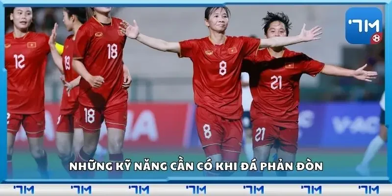 Những kỹ năng cần có khi đá phản đòn
